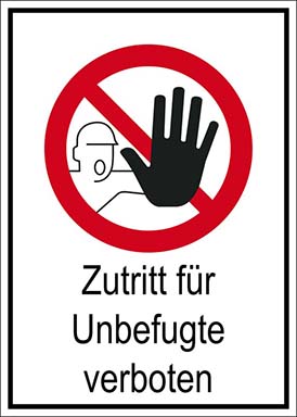 Verbotsaufkleber Zutritt für Unbefugte verboten, PVC-Folie, 13,1 × 18,5 cm