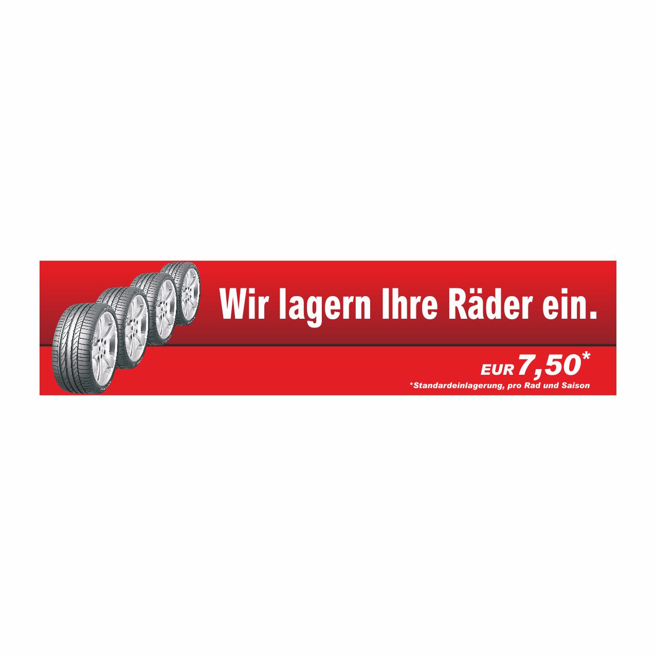 Vorschau: Werbebanner Rädereinlagerung, 300 x 70 cm