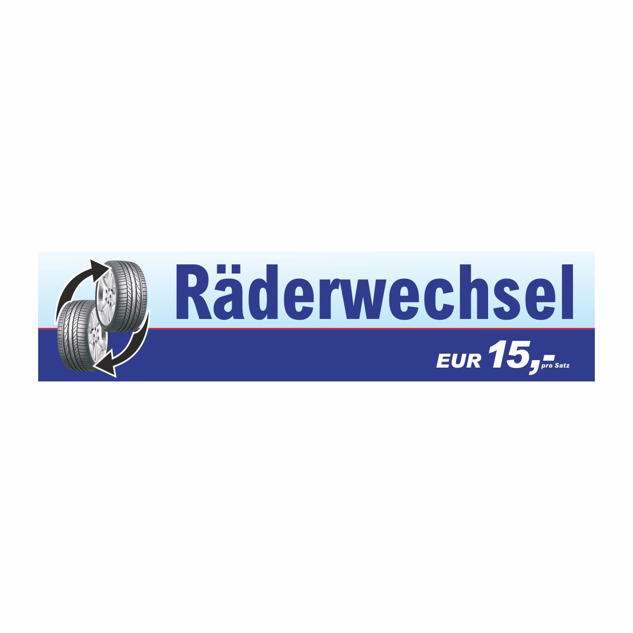 Vorschau: Werbebanner Räderwechsel, 300 x 70 cm