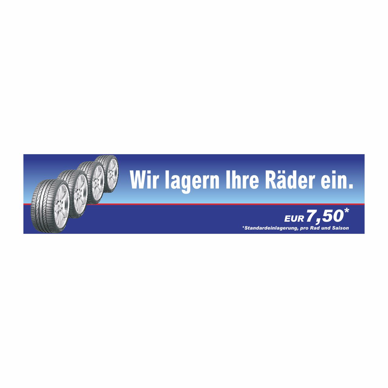 Vorschau: Werbebanner Rädereinlagerung, 300 x 70 cm