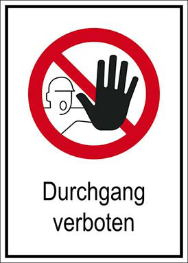 Verbotsschild Durchgang verboten PVC-Folie13,1 x 18,5 cm