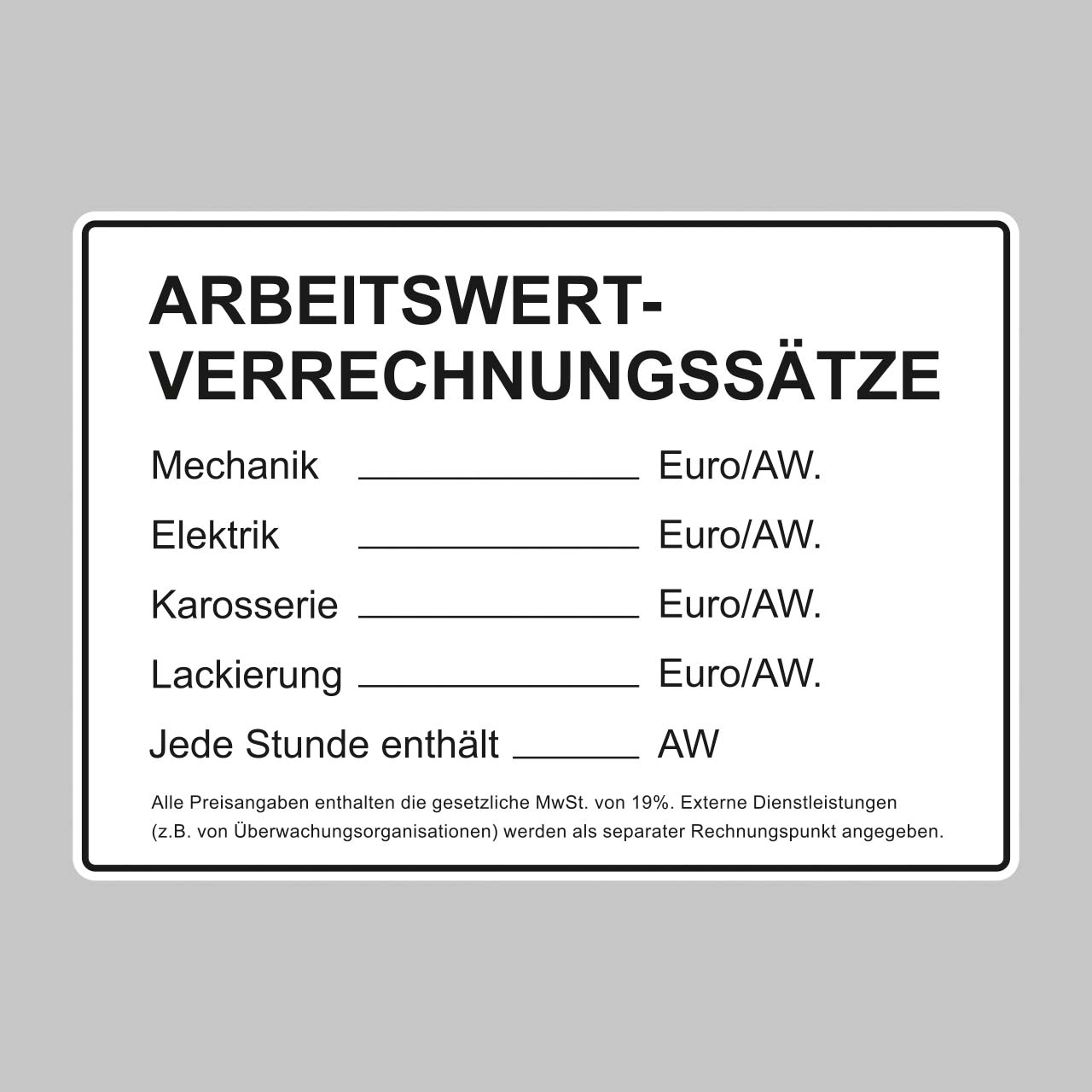Tafel "Arbeitswert-Verrechnungssätze" | Arbeitsplatz Kennzeichnung